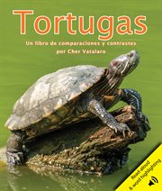 Tortugas: Un libro de comparaciones y contrastes : Un libro de comparaciones y contrastes cover image