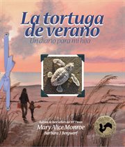 La tortuga de verano un diario para me hija cover image