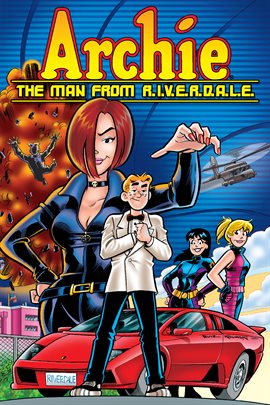 Cover image for Archie: The Man From R.I.V.E.R.D.A.L.E.