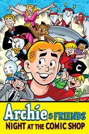 Archie & friends. Night at the comic shop cover image