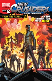 New crusaders: rise of the heroes. Issue 2 cover image