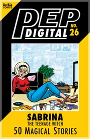 Pep digital: sabrina the teenage witch: 50 magical stories. Issue 26 cover image