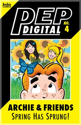 Cover image for PEP Digital: Archie & Friends: Spring Has Sprung!