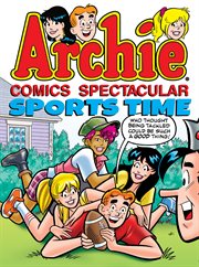 Archie comics spectacular. Sports time cover image