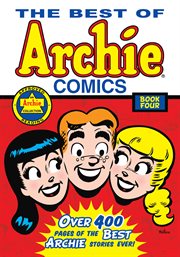 The best of Archie comics. Book four cover image