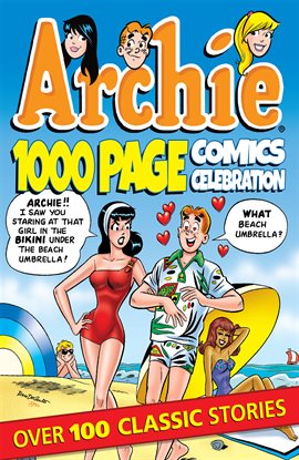 Cover image for Archie 1000 Page Comics Celebration
