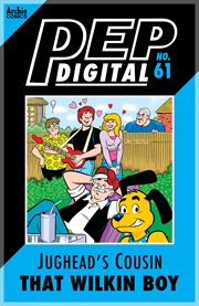 Pep digital: jughead's cousin, that wilikin boy. Issue 61 cover image