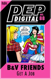 Pep digital: b&v friends: get a job!. Issue 88 cover image