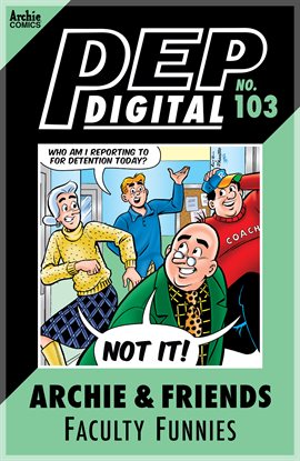 Cover image for PEP Digital: Archie & Friends: Faculty Funnies