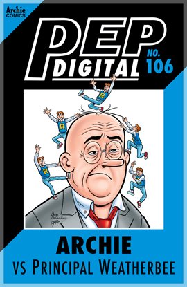 Cover image for PEP Digital: Archie Vs. Principal Weatherbee
