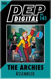 Pep digital: the archies assembled!. Issue 141 cover image