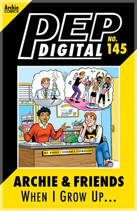 Cover image for PEP Digital: Archie & Friends: When I Grow Up…
