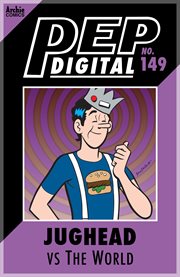 Pep digital: jughead vs. the world. Issue 149 cover image