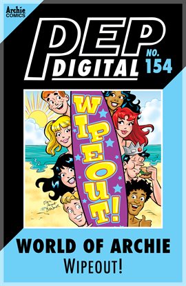 Cover image for PEP Digital: World of Archie: Wipeout!