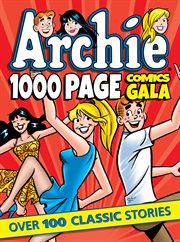 Archie 1,000-Page Comics Gala cover image