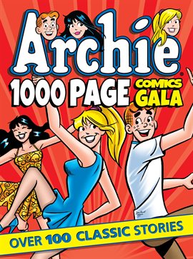 Cover image for Archie 1000 Page Comics Gala