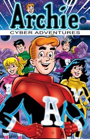 Archie: cyber adventures cover image