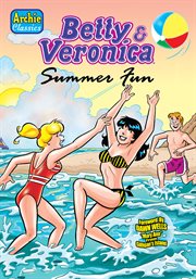 Betty & Veronica summer fun cover image