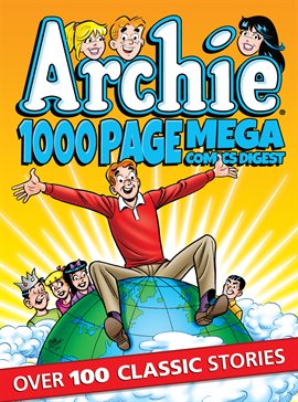 Cover image for Archie 1000 Page Mega Comics Digest