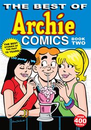 The best of Archie comics. Book two cover image