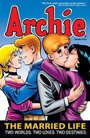 Archie. Book two. The married life cover image