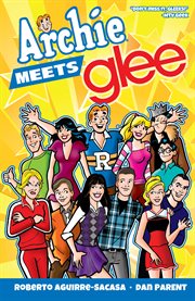Archie meets Glee cover image
