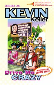 Kevin Keller : drive me crazy. Volume 2 cover image