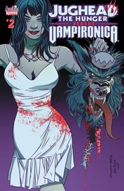 Jughead the hunger vs vampironica. Issue 2 cover image