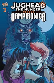 Jughead the hunger vs. Vampironica. Issue 3 cover image