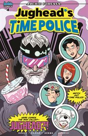 Jughead's time police. Issue 4 cover image