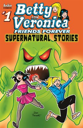 Cover image for Betty & Veronica Friends Forever: Supernatural