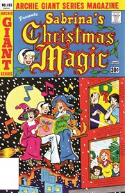 Archie giant comics: sabrina's christmas magic. Issue 6 cover image