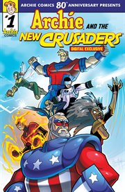 Archie comics 80th anniversary presents new crusaders. Issue 6 cover image