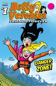 B&v friends forever: danger zone cover image