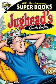 Archie comics 80th anniversary presents jughead's couch surfers. Issue 18 cover image