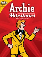 Archie milestones digest. Issue 10 cover image