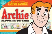 Archie comics 80th anniversary presents: archie newspaper classics cover image