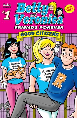 Cover image for Betty & Veronica Friends Forever: Good Citizens