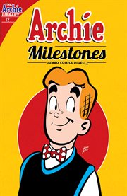 Archie milestones digest. Issue 12 cover image