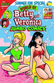 World of Betty & Veronica digest. Issue 5 cover image