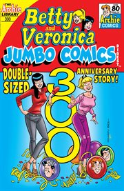 Betty & Veronica double digest. Issue 300 cover image