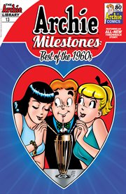 Archie milestones digest: the 1960s. Issue 13 cover image