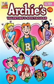 Archie valentine's day spectacular. Issue 1 cover image