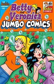 Betty & Veronica double digest. Issue 302 cover image