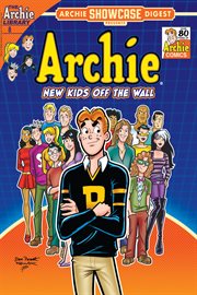 Archie showcase digest: new kids off the wall. Issue 8 cover image