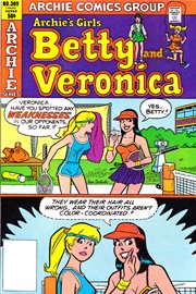 Archie's girls Betty & Veronica. Issue 309 cover image