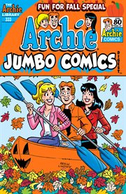 Archie jumbo comics digest. Issue 333 cover image