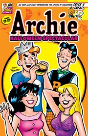 Archie's halloween spectacular. Issue 1 cover image