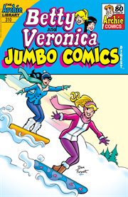 Betty and Veronica jumbo comics digest. 297 cover image