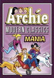Archie: Modern Classics Mania cover image